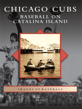 Vitti Chicago Cubs: baseball on Catalina Island