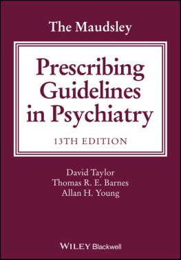 David M. Taylor - The Maudsley Prescribing Guidelines in Psychiatry