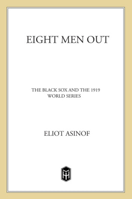 Rothstein Arnold - Eight men out: the Black Sox and the 1919 World Series