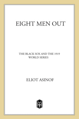 Rothstein Arnold Eight men out: the Black Sox and the 1919 World Series