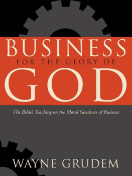 England Maurice Business for the glory of God: [the Bibles teaching on the moral goodness of business]