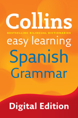 Amiot-Cadey - Collins Easy Learning Spanish Grammar