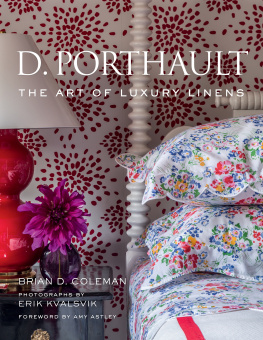 Brian Coleman - D. Porthault: The Art of Luxury Linens