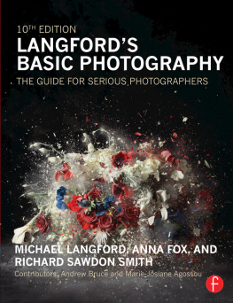 Agossou Marie-Josiane - Langfords basic photography: the guide for serious photographers