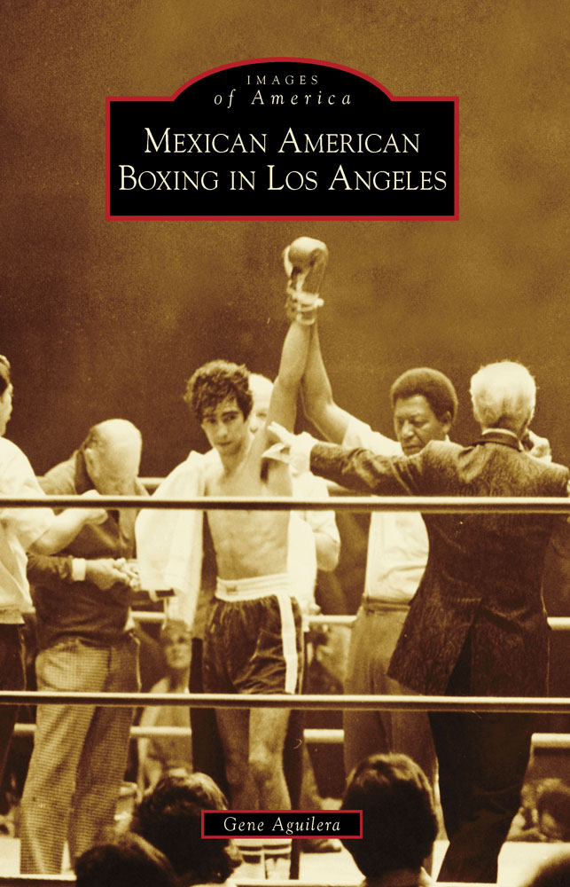 IMAGES of America MEXICAN AMERICAN BOXING IN LOS ANGELES This 1962 map - photo 1