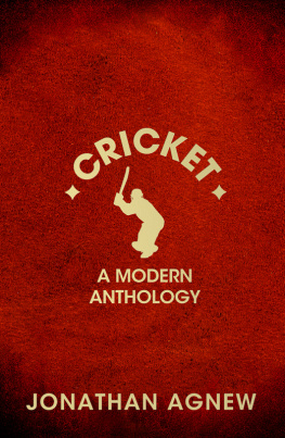 Agnew Cricket: a modern anthology