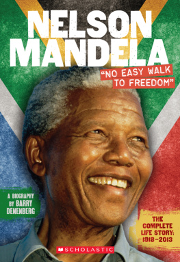 African National Congress - Nelson Mandela: no easy walk to freedom