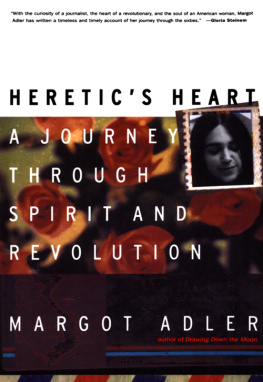 Adler - Heretics heart a journey through spirit & revolution