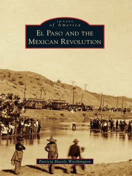 Worthington - El Paso and The Mexican Revolution
