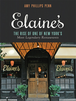 Penn Elaines: the rise of one of New Yorks most legendary restaurants from those who were there