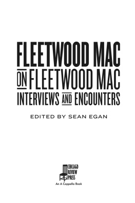Egan - Fleetwood Mac on Fleetwood Mac: Interviews and Encounters