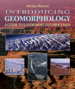 Adrian Harvey - Introducing Geomorphology