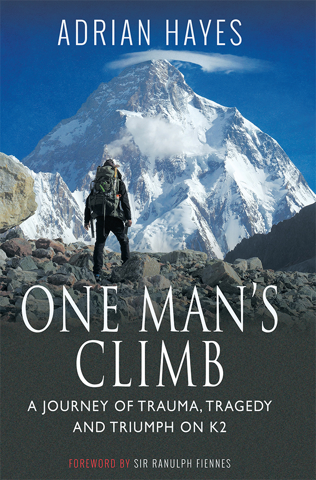 One Mans Climb a Journey of Trauma Tragedy and Triumph on K2 - image 1