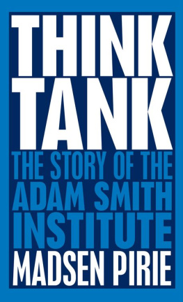 Adam Smith Institute Think Tank: the Story of the Adam Smith Institute