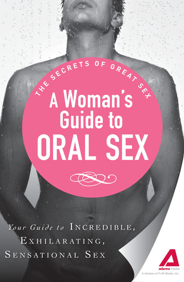 A Womans Guide to Oral Sex - image 1