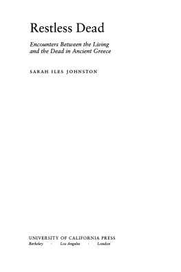 Aeschylus. Restless dead: encounters between the living and the dead in ancient Greece