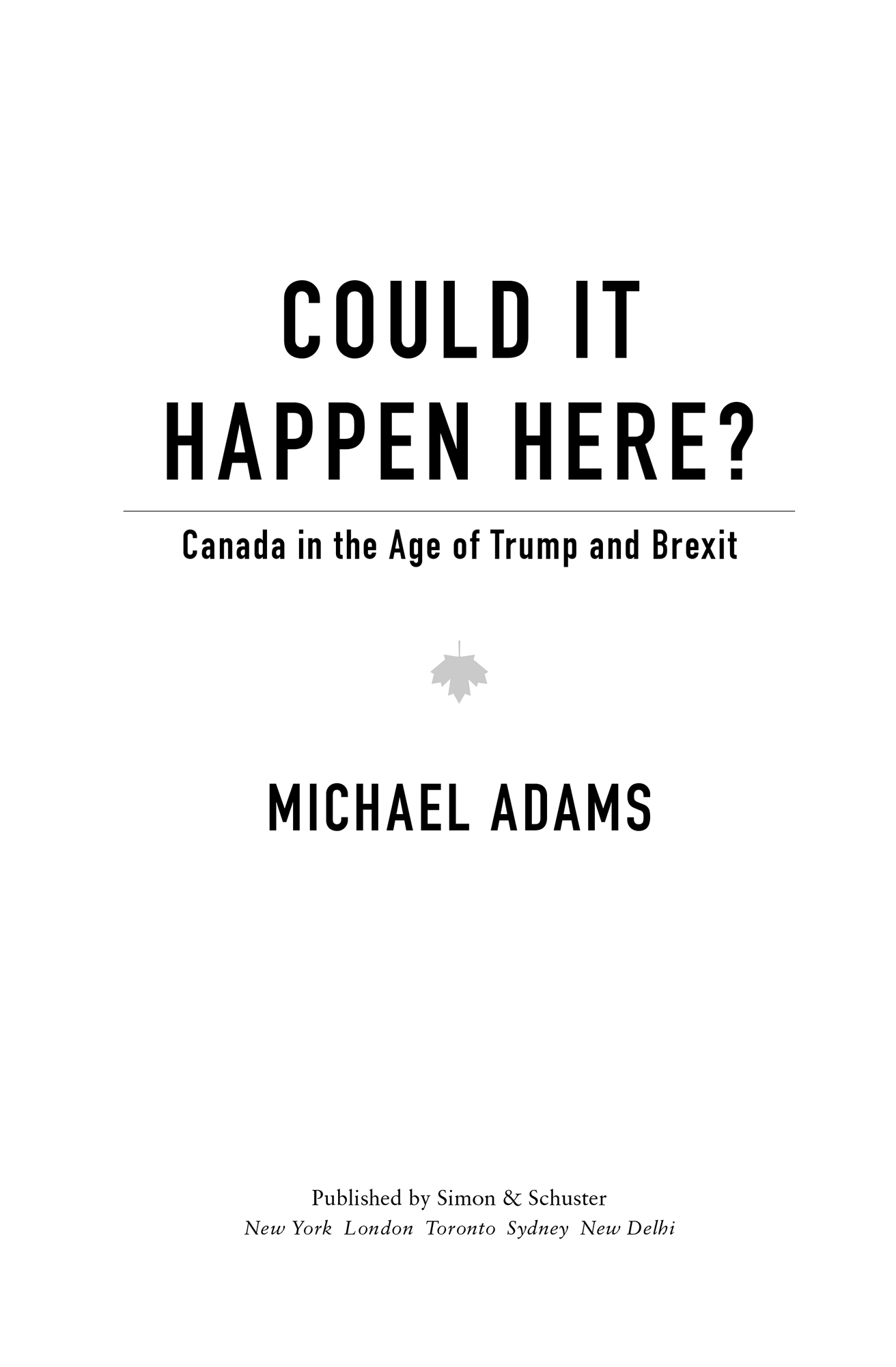 Could it happen here Canada in the age of Trump and Brexit - image 1