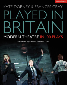 Dorney Kate - Played in Britain: modern theatre in 100 plays