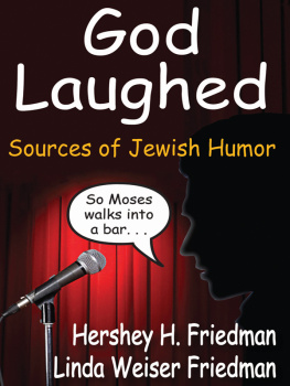 Friedman Hershey H. - God laughed: sources of Jewish humor