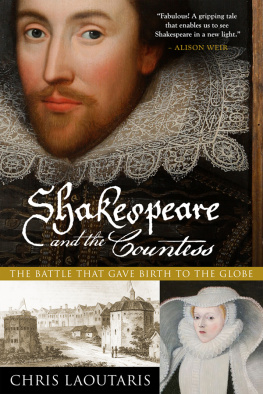 Laoutaris Chris - Shakespeare and the countess: the battle that gave birth to the Globe