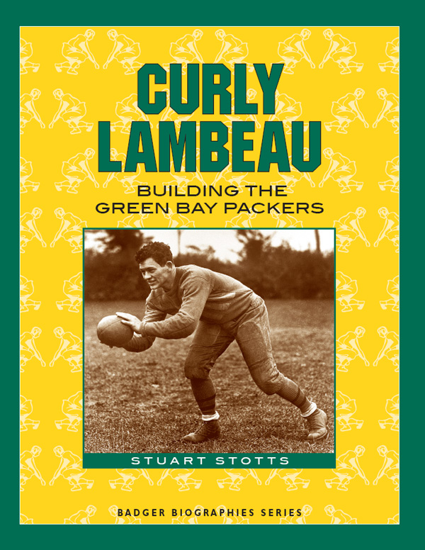 CURLY LAMBEAU Other Badger Biographies Belle and Bob La Follette - photo 1