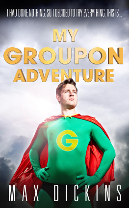 Dickins My Groupon Adventure