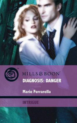 Marie Ferrarella Diagnosis: Danger