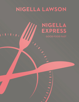 Lawson Nigella express: good food, fast
