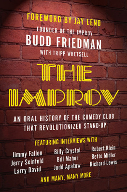 Friedman Budd The Improv: An Oral History of the Comedy Club That Revolutionized Stand-Up