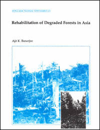 title Rehabilitation of Degraded Forests in Asia World Bank Technical - photo 1