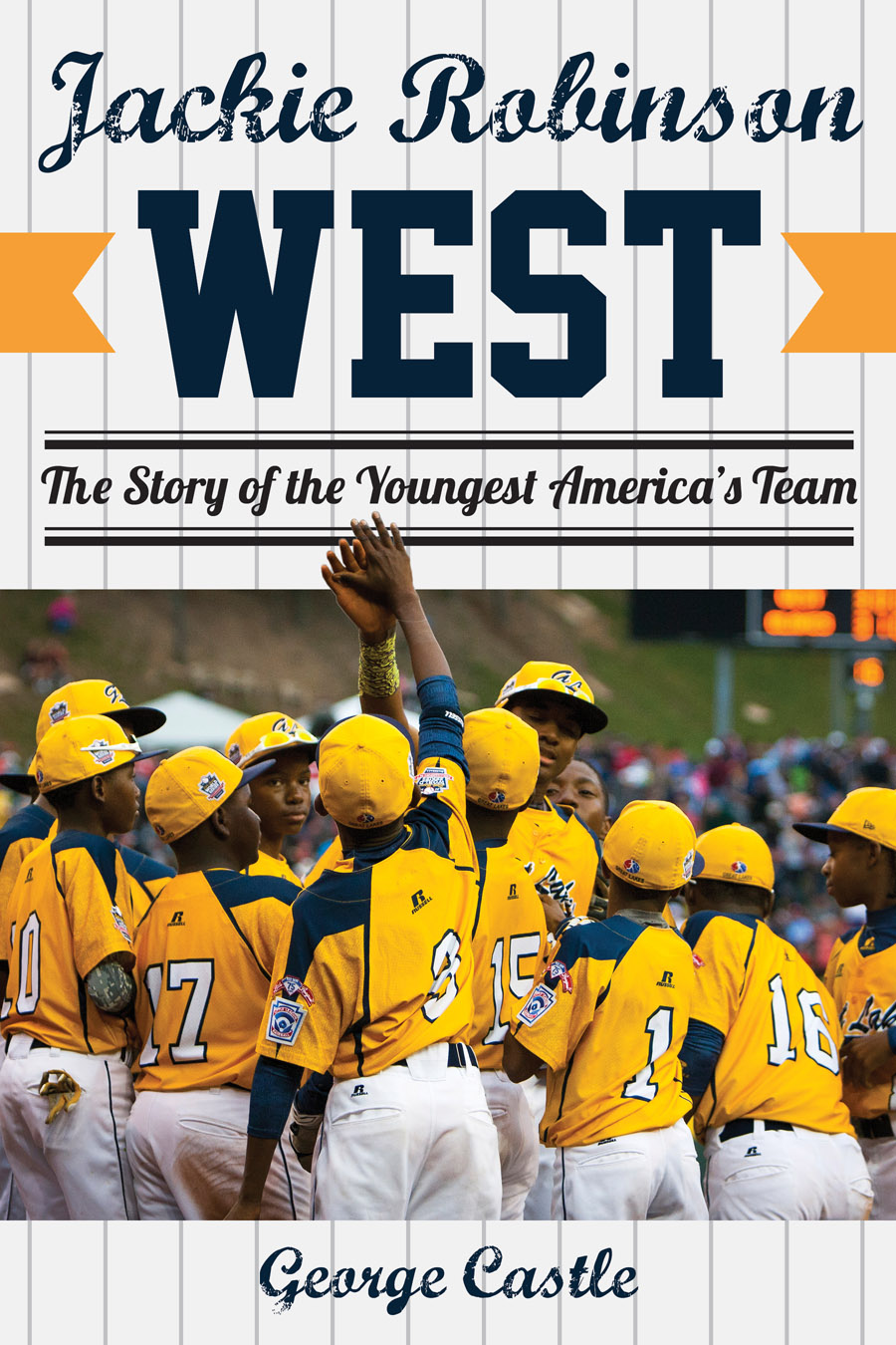 JACKIE ROBINSON WEST An imprint of Rowman Littlefield Distributed by - photo 1