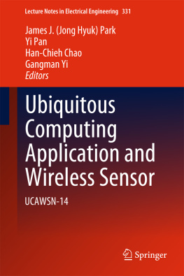 Gangman Yi - Ubiquitous Computing Application and Wireless Sensor