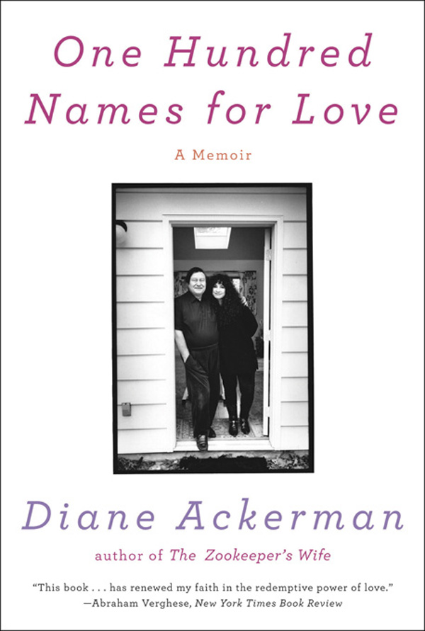ALSO BY DIANE ACKERMAN Dawn Light The Zookeepers Wife An Alchemy of Mind - photo 1