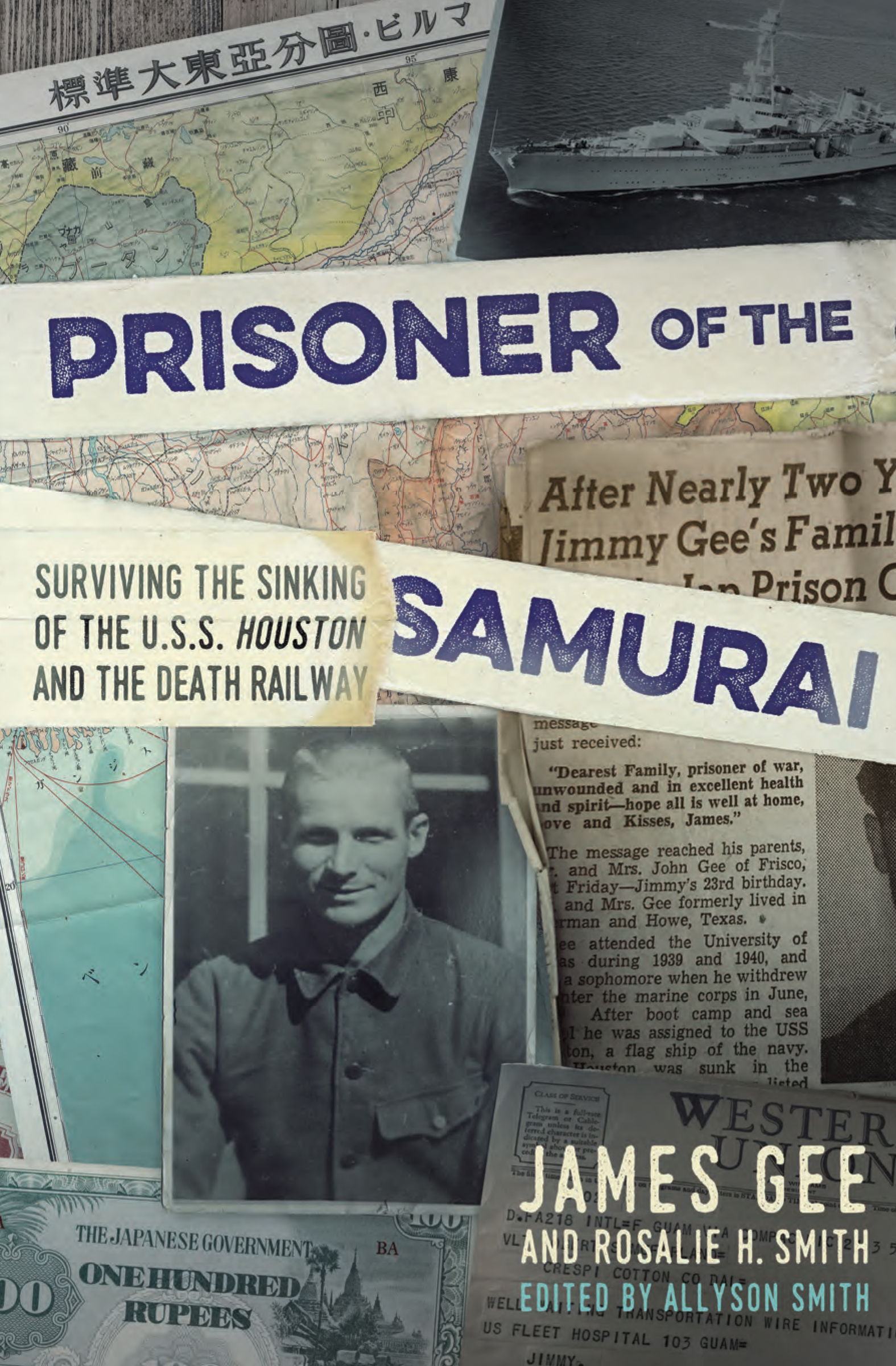 Prisoner of the Samurai surviving the sinking of the USS Houston and the death railway - image 1