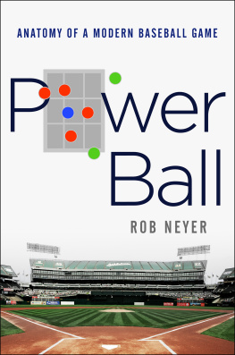 Neyer Power ball: anatomy of a modern baseball game