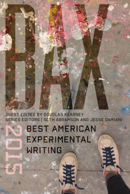 Abramson Seth BAX 2015: Best American Experimental Writing