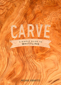 Abrantes Carve: a simple guide to whittling