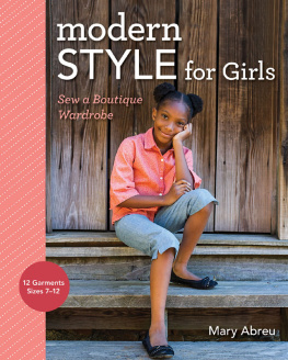 Abreu - Modern style for girls: sew a boutique wardrobe