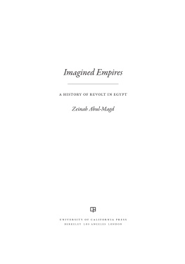 Abul-Magd Imagined empires: a history of revolt in Egypt