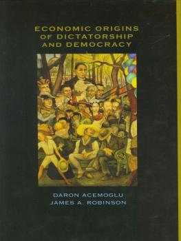 Acemoglu Daron - Economic Origins of Dictatorship and Democracy