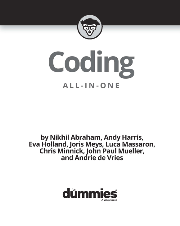 Coding All-in-One For Dummies Published by John Wiley Sons Inc 111 River - photo 2