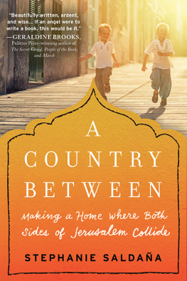 Saldana - A country between: making a home where both sides of Jerusalem collide