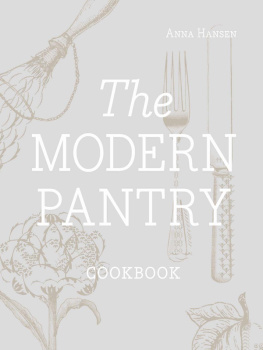 Hansen - The modern pantry cookbook