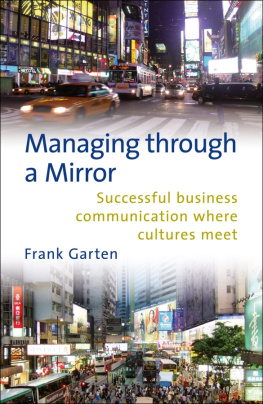 Garten Frank Managing through a mirror: successful business communication where cultures meet