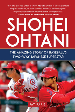 Langston Mark - Shohei Ohtani: the amazing story of baseballs two-way Japanese superstar