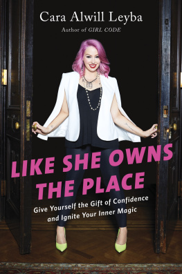 Cara Alwill Leyba Give Yourself the Gift of Confidence and Ignite Your Inner Magic