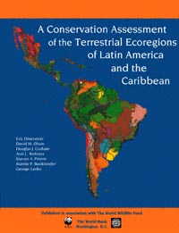 title A Conservation Assessment of the Terrestrial Ecoregions of Latin - photo 1