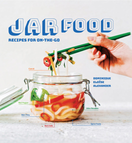 Alexander Jar Food: Recipes for on-the-go