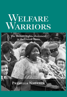 Nadasen - Welfare warriors the welfare rights movement in the United States