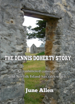 Allen The Dennis Doherty story: told in the Norfolk Island, Sound and light show